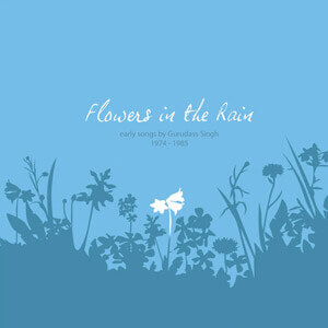 Flowers in the Rain by Guru Dass - album cover