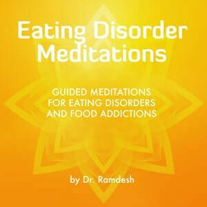 Guided Meditations for Eating Disorders and Food Addictions by Dr. Ramdesh - album cover