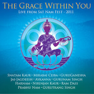 The Grace Within You: Live from Sat Nam Fest by  - album cover