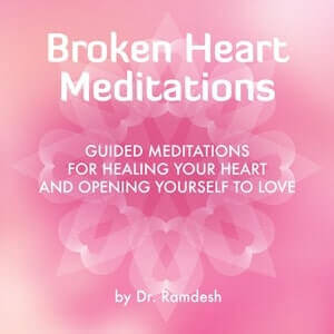 Broken Heart Meditations by Dr. Ramdesh - album cover